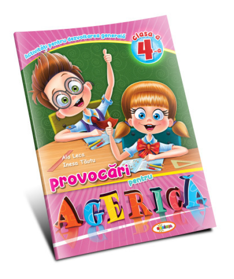 Provocări pentru Agerică cl.4
