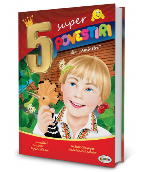 5 Super Povestiri din "Amintiri"