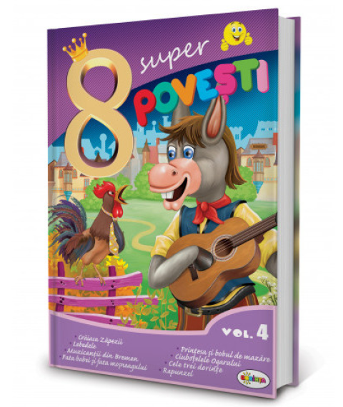 8 Super Povești, vol. 4 Muzicanții din Bremen
