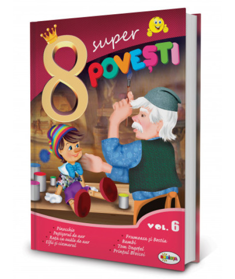 8 Super Povești, vol. 6 Pinocchio