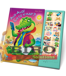 Carte cu sunete „Alo-Alo! Cu ce v-ajut?”