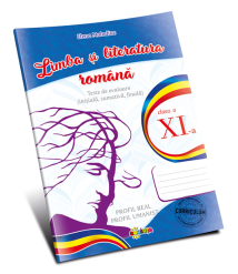 Limba și literatura română. Teste de evaluare cl. a XI-a