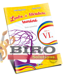 Limba și literatura română. Teste sumative cl. a VI-a