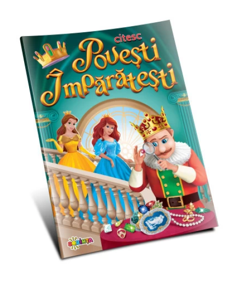 Citesc povești împărătești