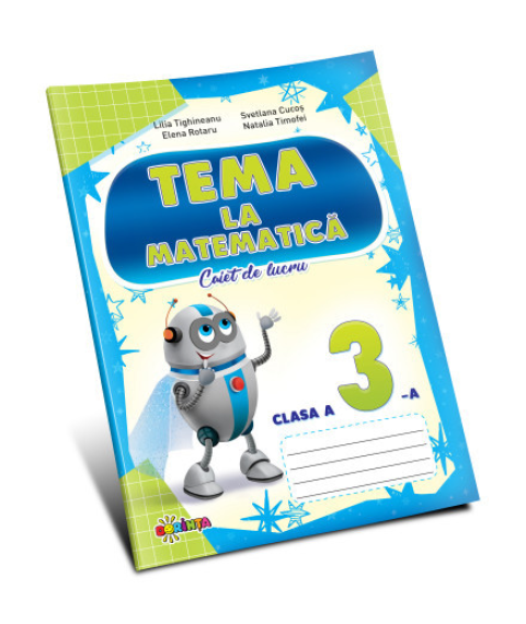 TEMA la Matematică cl.3