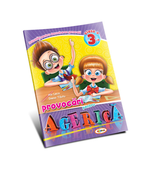 Provocări pentru Agerică – Clasa a III-a