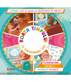 5 Spirale cu Secrete. Roata Timpului cu Fluturașul Zizi