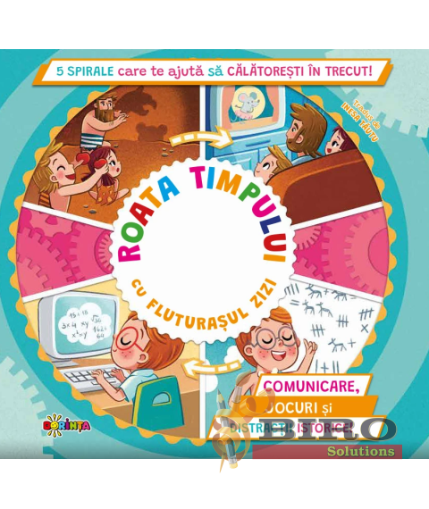 5 Spirale cu Secrete. Roata Timpului cu Fluturașul Zizi
