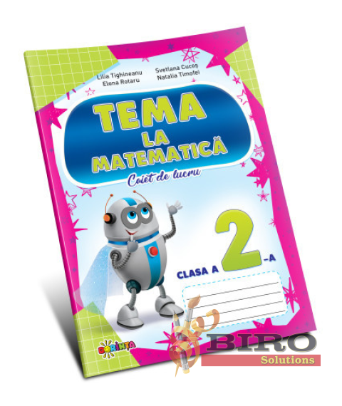 TEMA la Matematică – Clasa a II-a