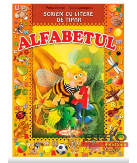 Scriem cu Litere de Tipar. Alfabetul