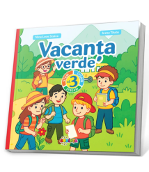 Vacanța Verde – Clasa a III-a