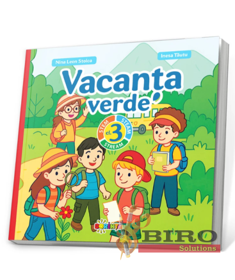 Vacanța Verde – Clasa a III-a