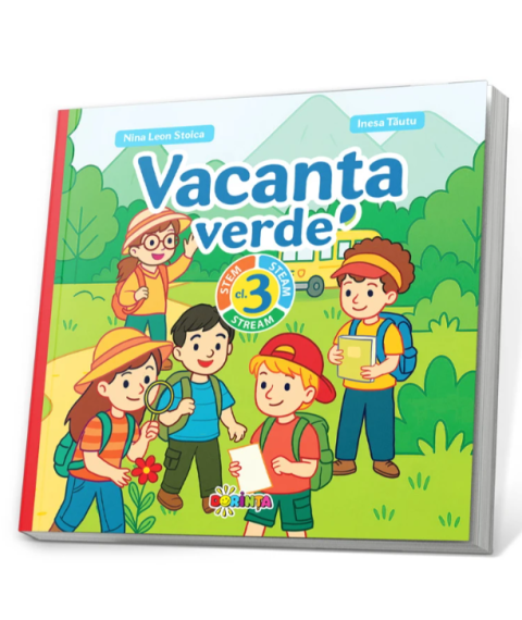 Vacanța Verde – Clasa a III-a